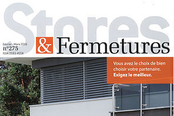 Stores & Fermetures - Février / Mars 2016